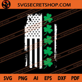 American Shamrock Flag SVG, American Flag SVG, Shamrock SVG