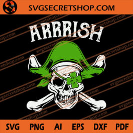 Arrrish Pirate Skull Patricks Day SVG, St Patrick's Day SVG