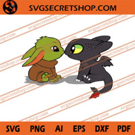 Baby Yoda And Toothless SVG, Baby Yoda SVG, Toothless SVG
