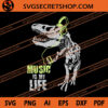 Dinosaur Skeleton Music Is My Life SVG, Music SVG 2 Dinosaur Skeleton Music Is My Life SVG