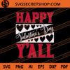 Happy Valentine's Day Y'all SVG, Valentine SVG, Valentine’s Day SVG 2 Happy Valentine's Day Y'all SVG