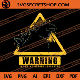 Warning Godzilla SVG, Godzilla SVG, King Of The Monsters SVG