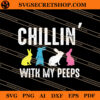Bunny Chillin' With My Peeps SVG