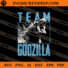 Godzilla Vs Kong Team Godzilla SVG, Team Godzilla SVG, Godzilla SVG