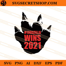 Godzilla Wins 2021 SVG, Godzilla SVG, Godzilla Vs Kong SVG