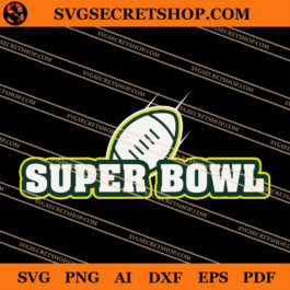 Super Bowl SVG, Super Bowl LV Champions SVG, Super Bowl 2021 SVG
