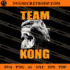Team Kong SVG, Kong SVG, Godzilla Vs Kong SVG 2 Team Kong SVG