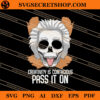 Albert Einstein Skull Creativity Is Contagious Pass It On SVG 2 Albert Einstein Skull Creativity Is Contagious Pass It On SVG