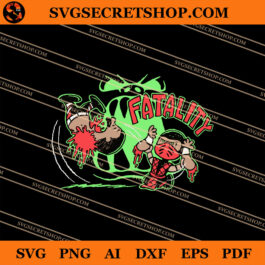 Fatality Mortal Kombat SVG, Mortal Kombat SVG, Game SVG