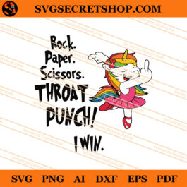 Unicorn Rock Paper Scissors Throat Punch I Win SVG