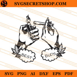 Best Buds Weed SVG, Weed SVG, Cannabis SVG