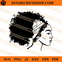 Black Woman SVG, Afro Woman SVG, Black Girl SVG