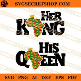 Her King His Queen SVG