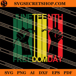 Juneteenth Freedom Day SVG