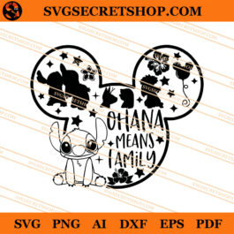 Ohana Means Family SVG, Stitch SVG, Disney SVG