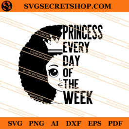 Princess Every Day Of The Week SVG