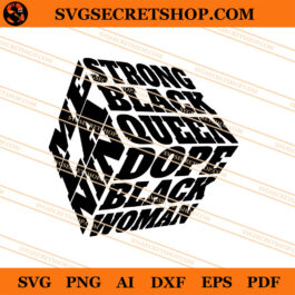 Strong Black Queen Cube SVG, Black Queen SVG, Black Power SVG