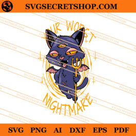 Your Worst Nightmare SVG, Horror SVG, Horror Movie SVG