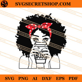 Black Girl Coffee Boss SVG, Black Girl SVG, Coffee Boss SVG