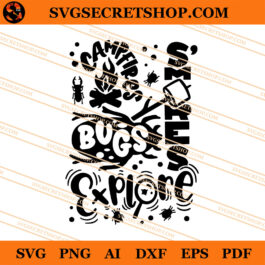 Camp Fires S'mores Bugs Explore SVG, Camp Fires SVG, Camping SVG