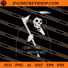 I Don't Care Much For Most SVG, Dead SVG, Skeleton SVG
