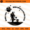When You Wish Upon A Death Star SVG, Starwars SVG 2 When You Wish Upon A Death Star SVG