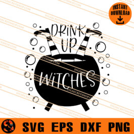 Drink Up Witches SVG