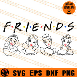 Friends Princesses SVG, Disney Princesses SVG, Disney SVG