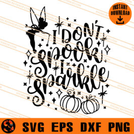 I Don't Spook I Sparkle SVG, Disney SVG, Disney Halloween SVG