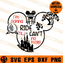 I'm Gonna Ride Til I Can't No More SVG, Disney SVG
