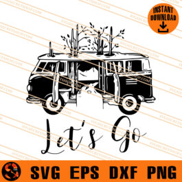 Let's Go SVG, Camping SVG, Camping Car SVG, Camp