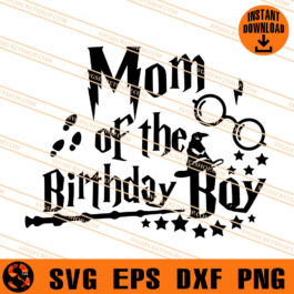 Mom Of The Birthday Boy SVG, Birthday Boy SVG, Halloween SVG