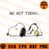 Snoopy No Not Today SVG