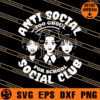 Anti Social To Ghoul For School Social Club SVG