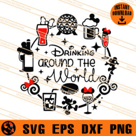 Drinking Around The World SVG, Disney SVG, Mickey SVG