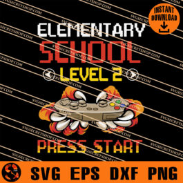 Elementary School Level 2 Press Start SVG, School SVG