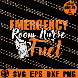 Emergency Room Nurse Fuel SVG, Nurse SVG, Nurse Fuel SVG