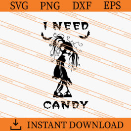 I Need Candy SVG