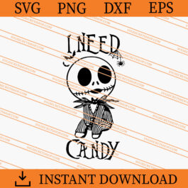 Jack Skellington I Need Candy SVG