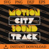 Motion City Sound Track SVG, Rock SVG, Rock Band SVG 2 Motion City Sound Track SVG