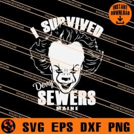 Pennywise I Survived Derry Sewers Maine SVG, Pennywise SVG