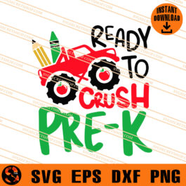 Ready To Crush Pre-K SVG