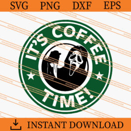 Scream It's Coffee Time SVG, Scream SVG, Ghostface SVG