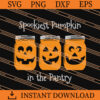 Spookiest Pumpkin In The Pantry SVG