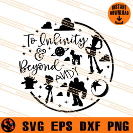 To Enfinity Beyond Andy SVG, Toy Story SVG, Disney SVG