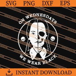 Wednesday Addams On Wednesdays We Wear Black SVG
