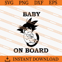 Goku Baby On Board SVG, Son Goku SVG, Cartoon SVG