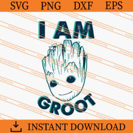 I Am Groot SVG, Groot SVG, Guardians Of The Galaxy SVG