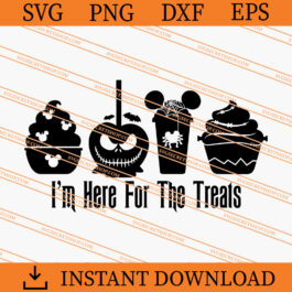 I'm Here For The Treats Disney Halloween SVG, Disney SVG