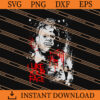 Leatherface I Like Your Face SVG